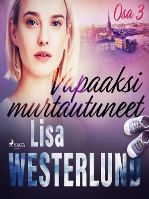 cover image of Vapaaksi murtautuneet--Osa 3